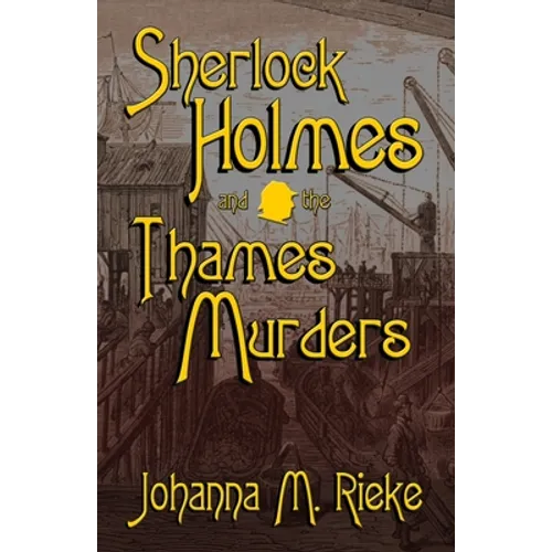 Sherlock Holmes and The Thames Murders