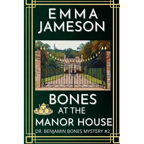 Bones At The Manor House: A Romantic Wartime Cozy Mystery