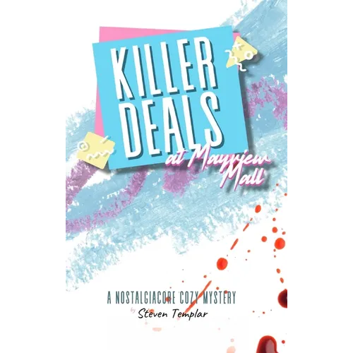 Killer Deals at Mayview Mall: A nostalgiacore cozy mystery