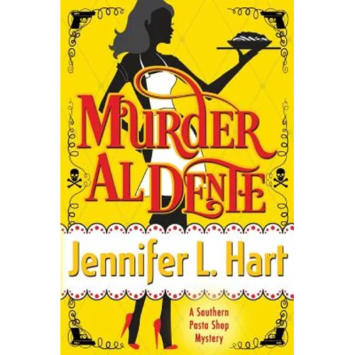Murder Al Dente: A Southern Pasta Shop Mystery