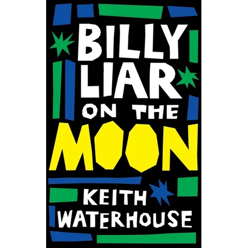 Billy Liar on the Moon (Valancourt 20th Century Classics)