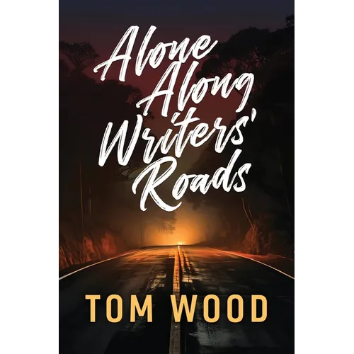 Alone Along Writers' Roads