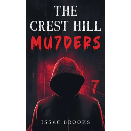 The Crest Hill Mu7ders