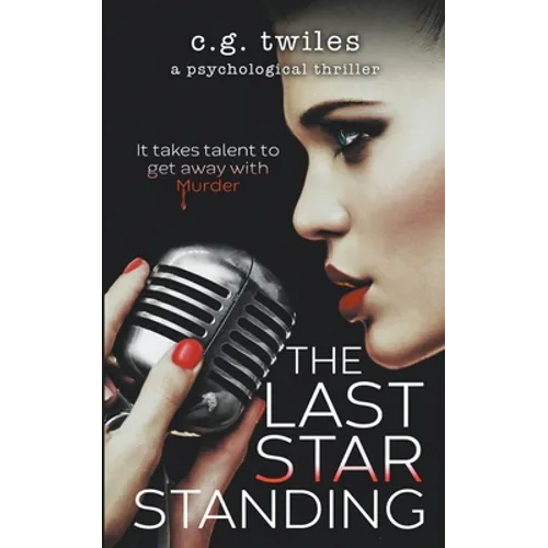 The Last Star Standing: A Psychological Thriller