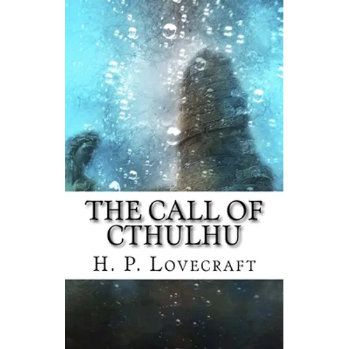 The Call of Cthulhu