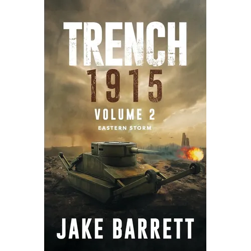 Trench 1915: Eastern Storm