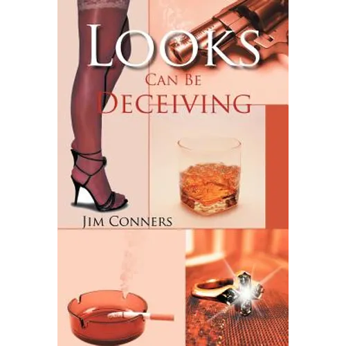 Looks Can Be Deceiving