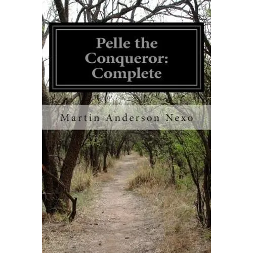 Pelle the Conqueror: Complete