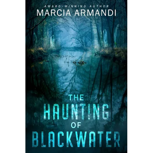 The Haunting of Blackwater