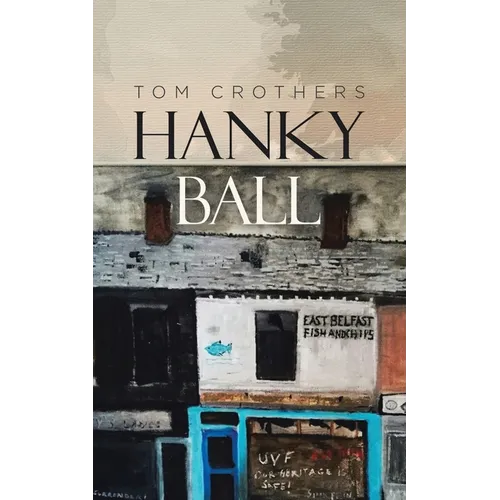 Hanky Ball: A Story of Revenge