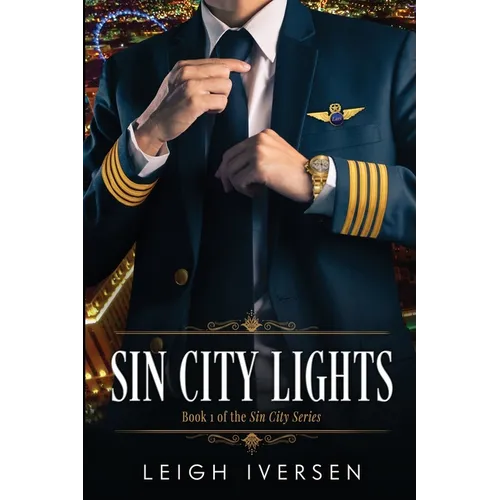 Sin City Lights: A Hot Pilot Contemporary Romance
