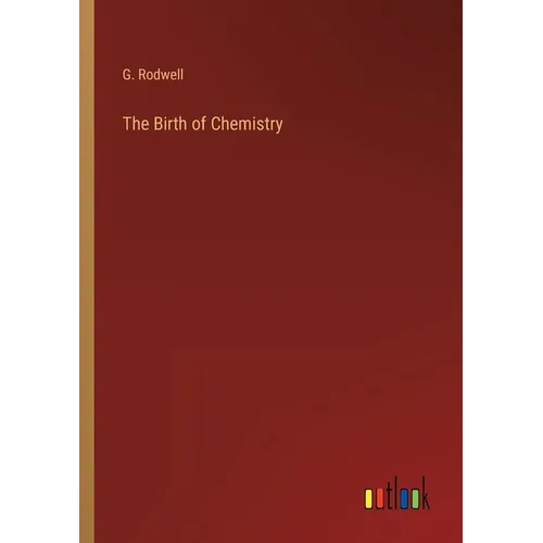 The Birth of Chemistry