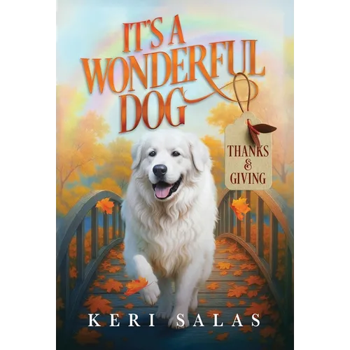 It's a Wonderful Dog - Thanks & Giving