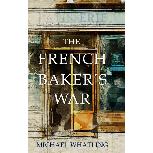 The French Baker's War